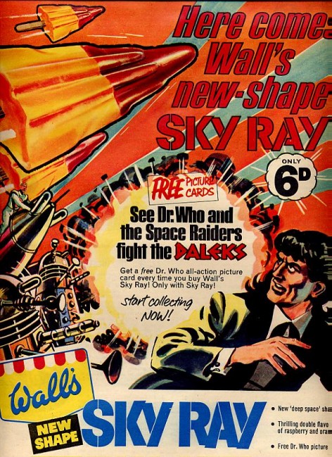 Chupa Sky Ray de Wall's y anuncio impreso de Dr Who