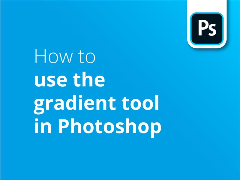How to use the gradient tool in photoshop header image